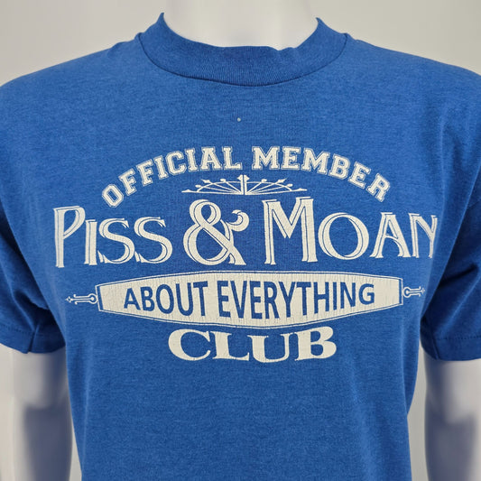 Vintage 1990s Official Member Piss & Moan About Everything Club T-Shirt (L)