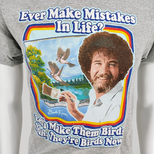 Bob Ross "Ever Makes Mistakes in Life? Let's Make Them Birds" T-Shirt (S)