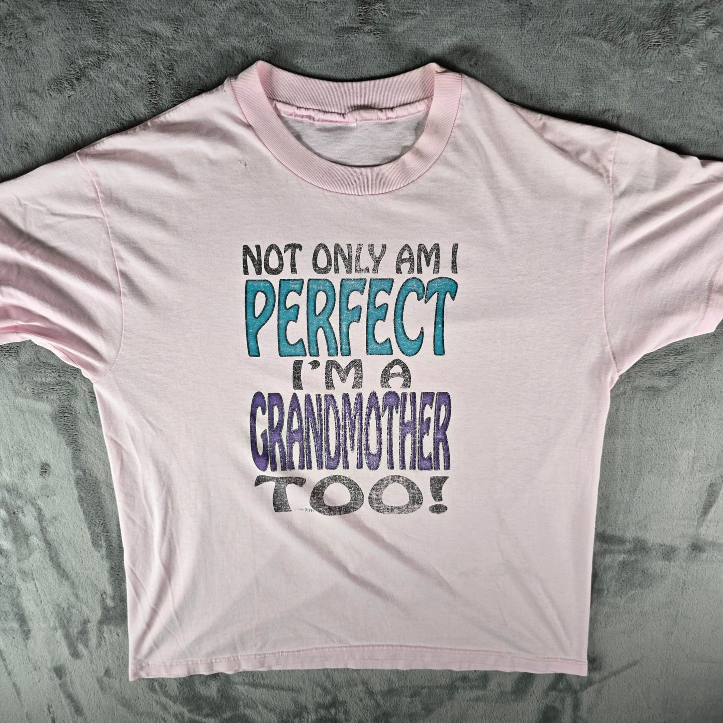 Vintage 1990s X-It! "Not Only Am I Perfect I'm A Grandmother Too" T-Shirt (L/XL)