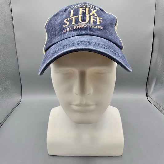 Distressed "That What I Do: I Fix Stuff and I Know Things" Blue Mesh-Back Dad Ha