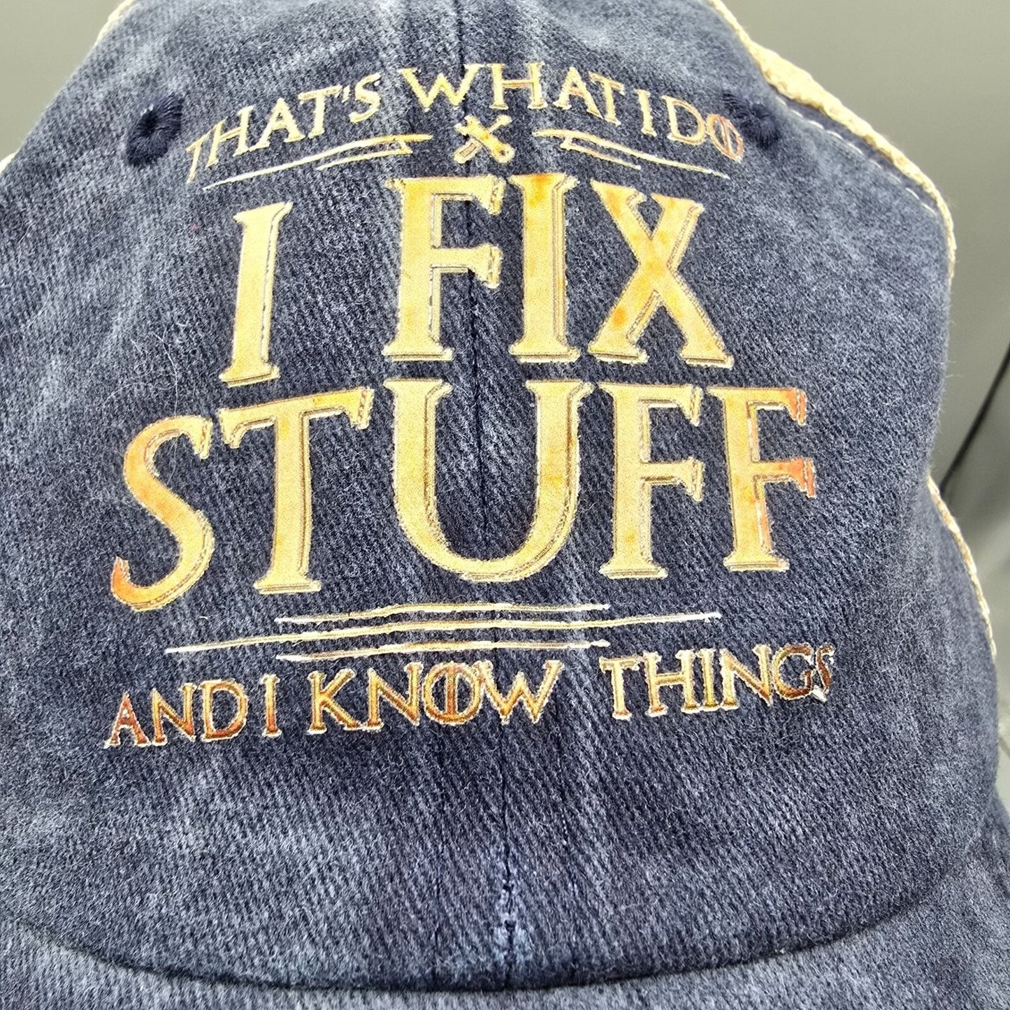 Distressed "That What I Do: I Fix Stuff and I Know Things" Blue Mesh-Back Dad Ha