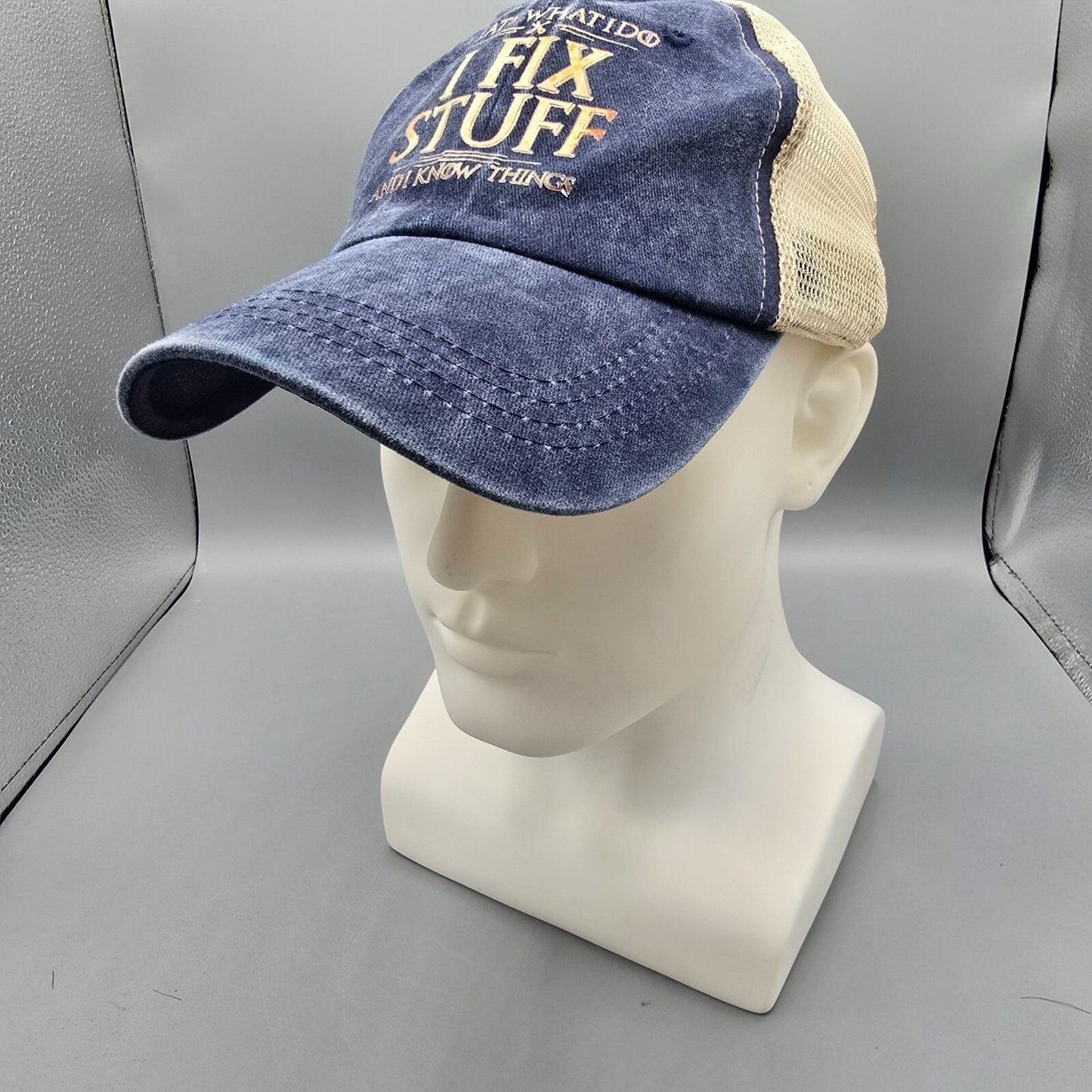Distressed "That What I Do: I Fix Stuff and I Know Things" Blue Mesh-Back Dad Ha